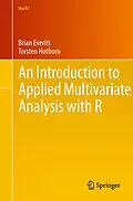 E-Book (pdf) An Introduction to Applied Multivariate Analysis with R von Brian Everitt, Torsten Hothorn