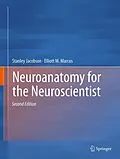 E-Book (pdf) Neuroanatomy for the Neuroscientist von Stanley Jacobson, Elliott M. Marcus