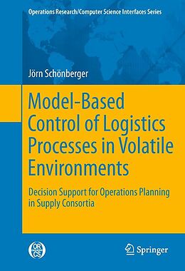 eBook (pdf) Model-Based Control of Logistics Processes in Volatile Environments de Jörn Schönberger