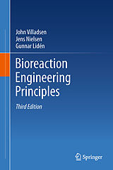 eBook (pdf) Bioreaction Engineering Principles de John Villadsen, Jens Nielsen, Gunnar Lidén