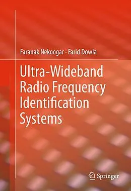 E-Book (pdf) Ultra-Wideband Radio Frequency Identification Systems von Faranak Nekoogar, Farid Dowla