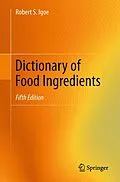 E-Book (pdf) Dictionary of Food Ingredients von Robert S. Igoe