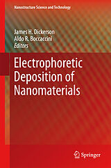 E-Book (pdf) Electrophoretic Deposition of Nanomaterials von James H. Dickerson, Aldo R. Boccaccini