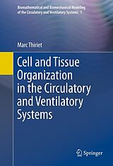 eBook (pdf) Cell and Tissue Organization in the Circulatory and Ventilatory Systems de Marc Thiriet