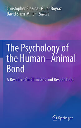 Livre Relié The Psychology of the Human-Animal Bond de 