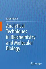 E-Book (pdf) Analytical Techniques in Biochemistry and Molecular Biology von Rajan Katoch