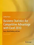 E-Book (pdf) Business Statistics for Competitive Advantage with Excel 2010 von Cynthia Fraser