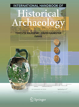 Couverture cartonnée International Handbook of Historical Archaeology de 