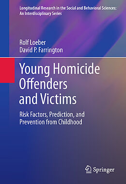 eBook (pdf) Young Homicide Offenders and Victims de Rolf Loeber, David P. Farrington