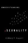 Couverture cartonnée Understanding Asexuality de Anthony F. Bogaert
