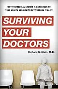 E-Book (epub) Surviving Your Doctors von Richard S. Klein