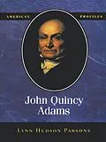 E-Book (epub) John Quincy Adams von Lynn Hudson Parsons