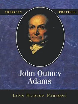 E-Book (epub) John Quincy Adams von Lynn Hudson Parsons