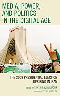 E-Book (epub) Media, Power, and Politics in the Digital Age von Yahya R. Kamalipour