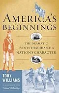 E-Book (epub) America's Beginnings von Tony J. Williams
