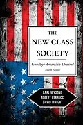 E-Book (epub) The New Class Society von Earl Wysong, Robert Perrucci, David Wright