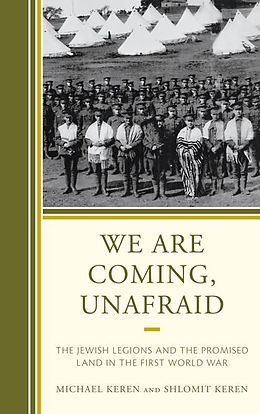 eBook (pdf) We Are Coming, Unafraid de Michael Keren, Shlomit Keren