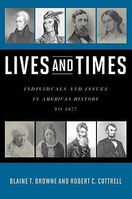 E-Book (pdf) Lives and Times von Blaine T. Browne, Robert C. Cottrell