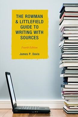 Couverture cartonnée The Rowman & Littlefield Guide to Writing with Sources de James P. Davis