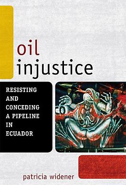 eBook (pdf) Oil Injustice de Patricia Widener