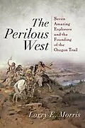 E-Book (epub) The Perilous West von Larry E. Morris