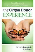 E-Book (epub) The Organ Donor Experience von Katrina A. Bramstedt, Rena Down