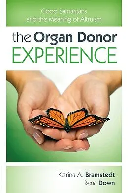 E-Book (epub) The Organ Donor Experience von Katrina A. Bramstedt, Rena Down