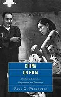E-Book (epub) China on Film von Paul G. Pickowicz