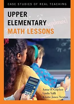 ePUB Upper Elementary Math Lessons von Anna O. Graeber, Linda Valli, Kristie Jones Newton