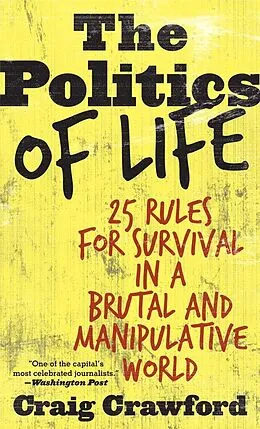 E-Book (pdf) Politics of Life von Craig Crawford