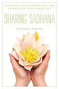 E-Book (epub) Sharing Sadhana von Victoria Bailey