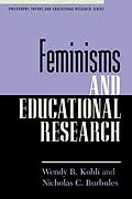 E-Book (epub) Feminisms and Educational Research von Wendy R. Kohli, Nicholas C. Burbules