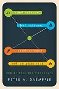 E-Book (epub) Good Science, Bad Science, Pseudoscience, and Just Plain Bunk von Peter A. Daempfle