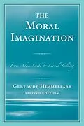 E-Book (epub) The Moral Imagination von Gertrude Himmelfarb