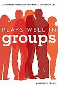 E-Book (epub) Plays Well in Groups von Katherine Frank