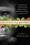 E-Book (epub) Encountering Gorillas von James L. Newman