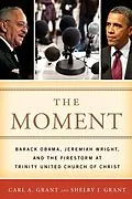 E-Book (epub) The Moment von Carl A. Grant, Shelby J. Grant