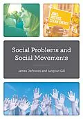 E-Book (epub) Social Problems and Social Movements von James DeFronzo, Jungyun Gill