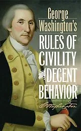 E-Book (epub) George Washington's Rules of Civility and Decent Behavior von George Washington