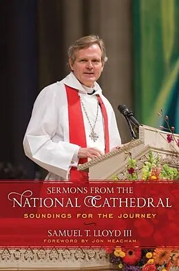E-Book (epub) Sermons from the National Cathedral von Samuel T. Lloyd III
