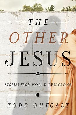 eBook (epub) The Other Jesus de Todd Outcalt