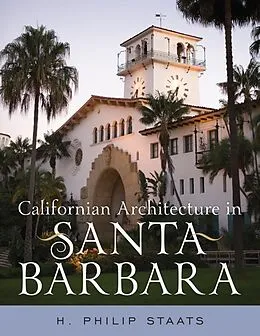 E-Book (epub) Californian Architecture in Santa Barbara von H. Philip Staats