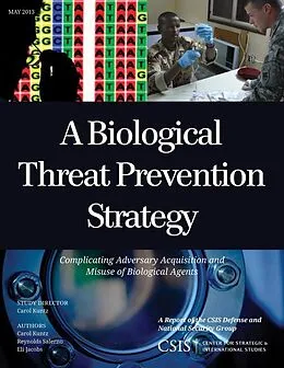E-Book (epub) A Biological Threat Prevention Strategy von Carol Kuntz, Reynolds Salerno, Eli Jacobs