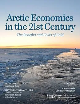 E-Book (epub) Arctic Economics in the 21st Century von Heather A. Conley