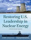 ePUB Restoring U.S. Leadership in Nuclear Energy von The CSIS Commission on Nuclear Energy Policy in the United State