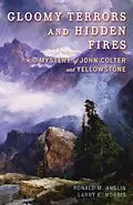 E-Book (epub) Gloomy Terrors and Hidden Fires von Ronald M. Anglin, Larry E. Morris