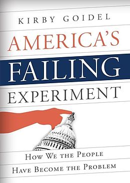 eBook (epub) America's Failing Experiment de Kirby Goidel