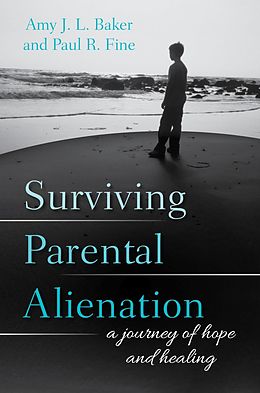 eBook (epub) Surviving Parental Alienation de Amy J. L. Baker, Lcsw Fine