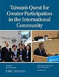 E-Book (epub) Taiwan's Quest for Greater Participation in the International Community von Bonnie S. Glaser