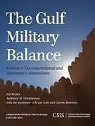 Kartonierter Einband (Kt) Gulf Military Balance von Anthony H. Cordesman, Bryan Gold